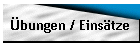 �bungen / Eins�tze